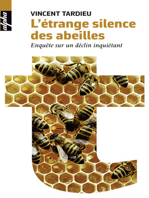 cover image of L'étrange silence des abeilles. Enquête sur un déclin inquiétant